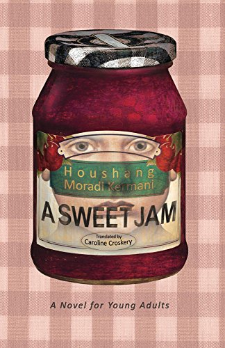 A Sweet Jam BY Houshang Moradi Kermani - Epub + Converted pdf